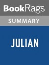 Julian by Gore Vidal | Summary & Study Guide - BookRags