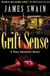 Grift Sense (Tony Valentine Series) - James Swain