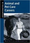 Opportunities in Animal and Pet Care Careers - Mary Price Lee, Richard Lee