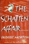 The Schatten Affair - Frederic Morton