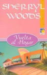 Vuelta al hogar - Sherryl Woods