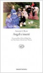 Angeli e insetti - A.S. Byatt, Anna Nadotti, Fausto Galuzzi