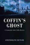 Coffin's Ghost (John Coffin Mysteries) - Gwendoline Butler