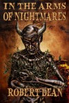 In The Arms of Nightmares - Robert Dean, T.W. Brown, Shawn Conn