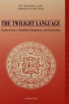 The Twilight Language (Curzon Paperbacks) - Roderick Bucknell, Martin Stuart-Fox