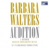 Audition: A Memoir - Barbara Walters, Bernadette Dunne