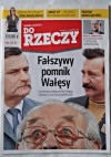 Do Rzeczy nr 33/033 - Rafał A. Ziemkiewicz, Sławomir Cenckiewicz, Piotr Gontarczyk, Piotr Semka, Bronisław Wildstein, Marek Jan Chodakiewicz, Andrzej Horubała, Wojciech Górecki, Kamil Sipowicz, Krzysztof Kłopotowski, Jacek Przybylski, Krzysztof Rybiński, Piotr Zychowicz, Piotr Gursztyn