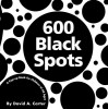 600 Black Spots - David A. Carter