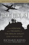 Daring Young Men - Richard Reeves
