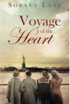 Voyage of the Heart - Soraya Lane