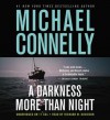 A Darkness More Than Night [With Earbuds] - Michael Connelly, Richard Davidson