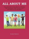 All about Me: Self-Awareness, Self-Concept, and Life Skills for Kids - Susanna Palomares