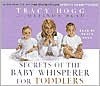 Secrets of the Baby Whisperer for Toddlers - Tracy Hogg