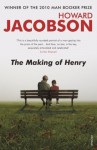 The Making Of Henry - Howard Jacobson