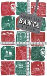 Santa: A Life - Jeremy Seal