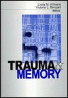 Trauma and Memory - Victoria L. Banyard