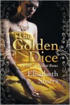 The Golden Dice - A Tale of Ancient Rome - Elisabeth Storrs