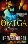 Omega (a Jack Sigler Thriller) - Jeremy Robinson, Kane Gilmour