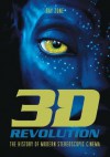 3-D Revolution: The History of Modern Stereoscopic Cinema - Ray Zone