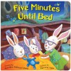 Five Minutes Until Bed - Dorothea DePrisco, Patricia Vaux