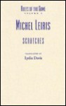 The Rules of the Game: Scratches - Michel Leiris