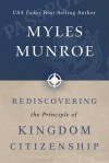 Rediscovering the Principle of Kingdom Citizenship - Myles Munroe