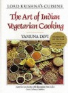 Lord Krishna's Cuisine: The Art of Indian Vegetarian Cooking - Yamuna Devi, David Baird