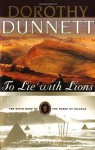 To Lie with Lions: The Sixth Book of The House of Niccolo - Dorothy Dunnett