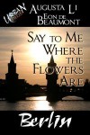 Say to Me Where the Flowers Are - Augusta Li, Eon de Beaumont