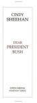 Dear President Bush: A Conversation with Cindy Sheehan and Greg Ruggiero - Cindy Sheehan