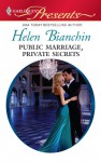 Public Marriage, Private Secrets (Harlequin Presents) - Helen Bianchin