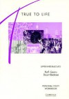 True to Life, Upper-Intermediate: Personal Study Workbook - Ruth Gairns, Stuart Redman