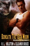 Beneath the 13th Moon - H L Holston, Eleanor Bruce