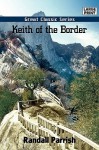 Keith of the Border - Randall Parrish