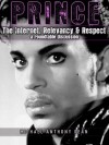 PRINCE The Internet, Relevancy & Respect - Michael Dean, Big Ken, Mr. Dey Droppin', BigSexynSac, Michael Jones