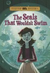 The Seals That Wouldn't Swim (Field Trip Mysteries) - Steve Brezenoff, Marcos Calo