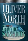 The Jericho Sanction: A Novel - Oliver North, Joe Musser