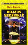 Rojaus medžioklė - Chris Bunch, Jurgita Jėrinaitė, Bronius Bružas