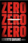 Zero Zero Zero - Roberto Saviano, Virginia Jewiss