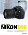 David Busch's Nikon D90 Guide to Digital SLR Photography - David D. Busch