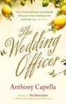 The Wedding Officer - Anthony Capella