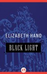 Black Light - Elizabeth Hand