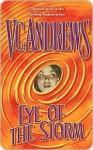 Eye of the Storm - V.C. Andrews