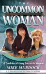 The Uncommon Woman - Mike Murdock