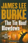 The Tin Roof Blowdown (Dave Robicheaux, #16) - James Lee Burke