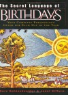 The Secret Language of Birthdays (reissue) - Gary Goldschneider, Joost Elffers