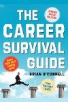 The Career Survival Guide - Brian O'Connell