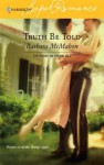 Truth Be Told - Barbara McMahon