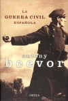 La Guerra Civil Española - Antony Beevor, Gonzalo Ponton