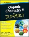 Organic Chemistry II for Dummies - Richard H. Langley, John T. Moore